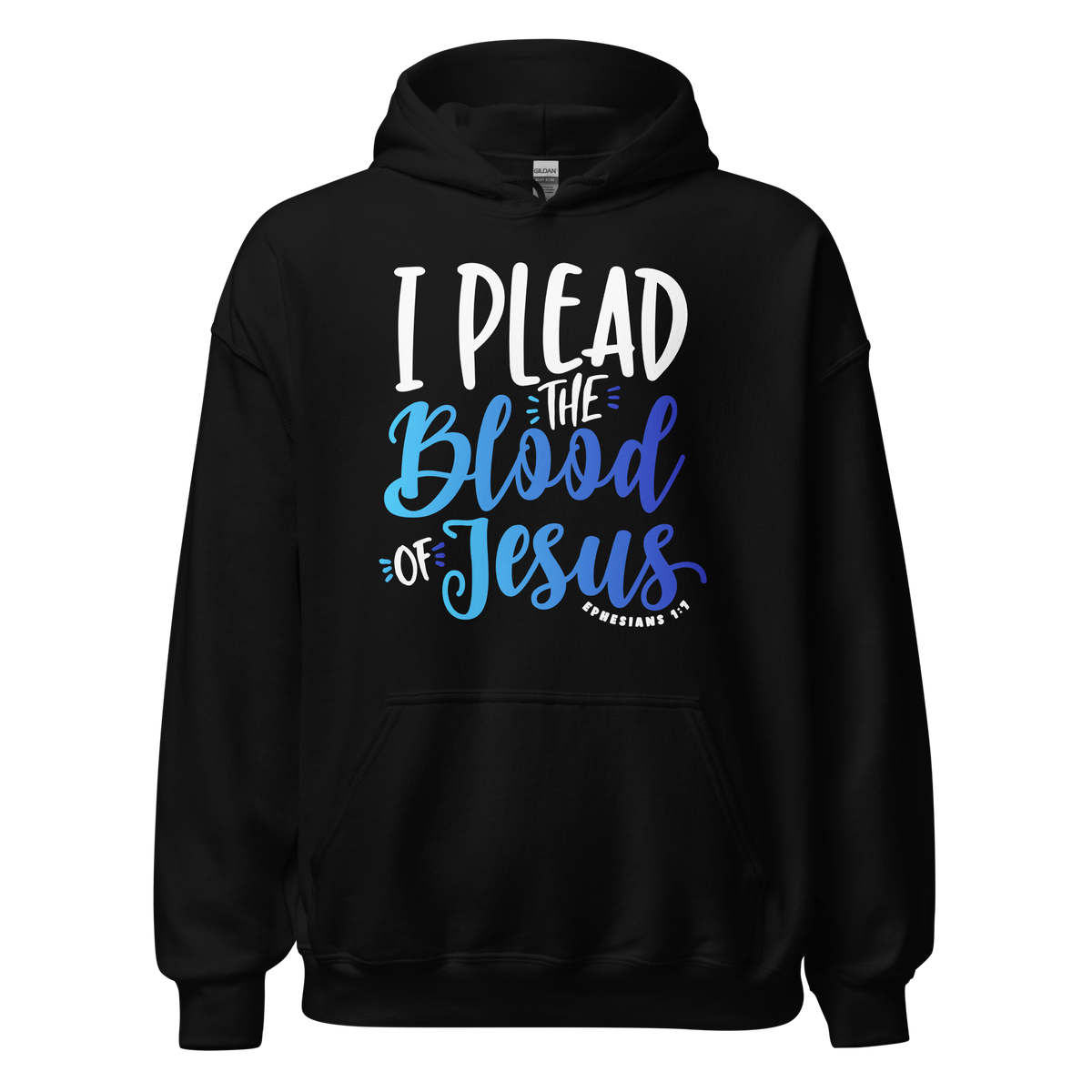 Unisex Hoodie - I Plead the Blood of Jesus - Anointed Tees