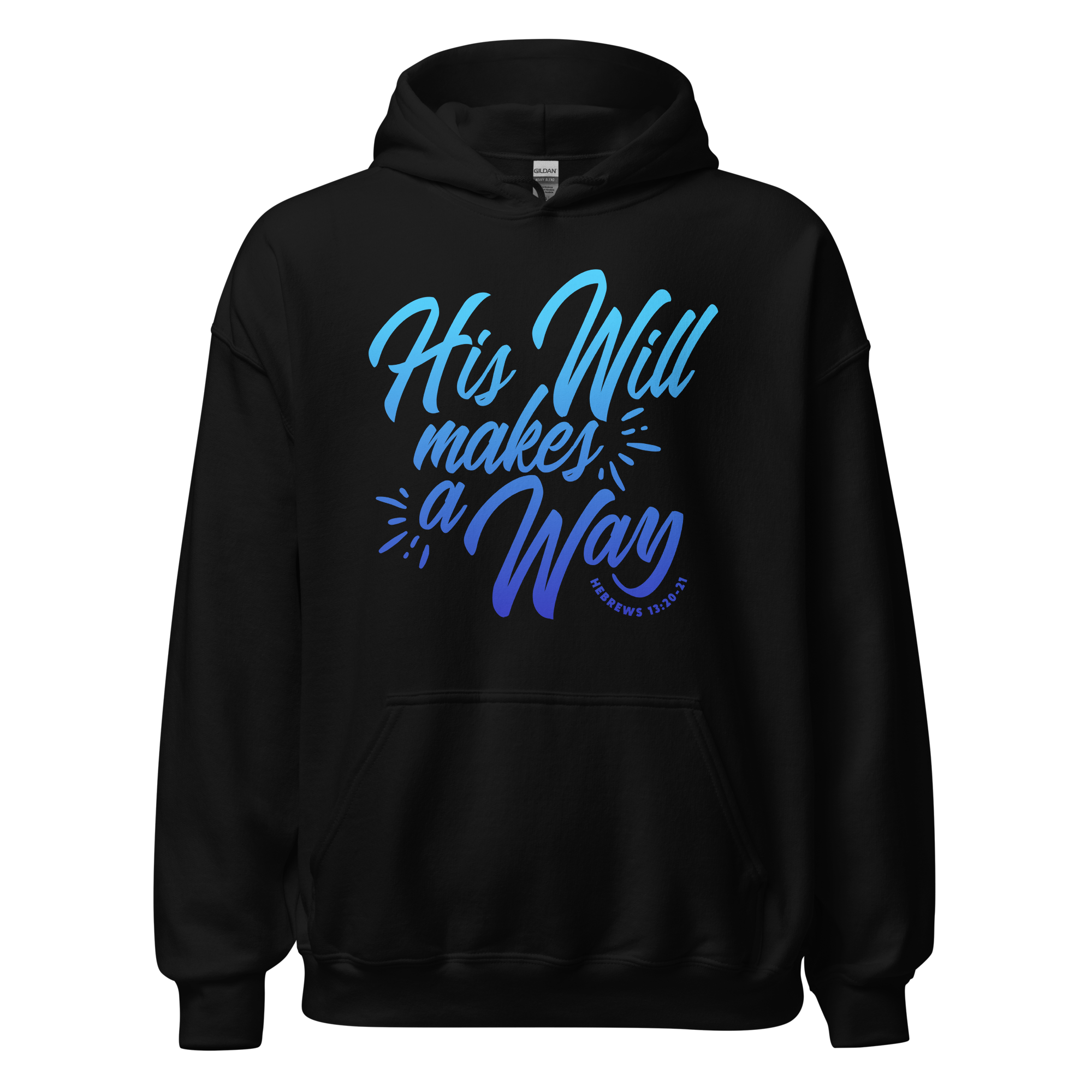 Unisex Hoodie - His Will Makes a Way - Anointed Tees