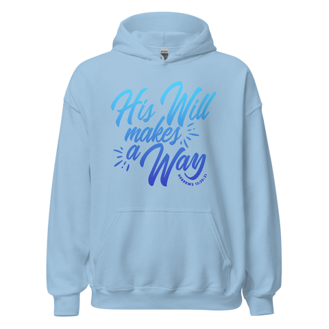 Unisex Hoodie - His Will Makes a Way - Anointed Tees