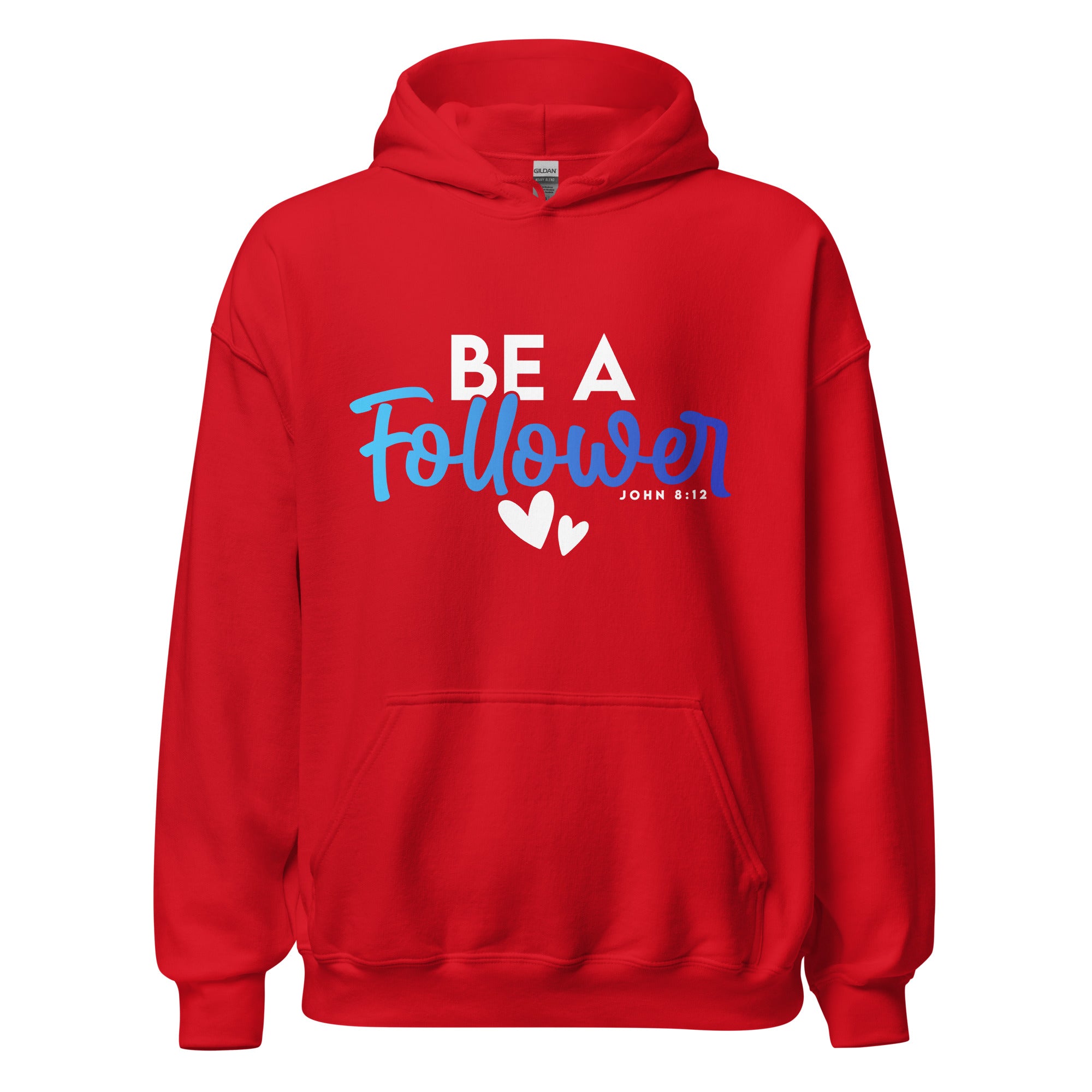 Unisex Hoodie - Be A Follower - Anointed Tees