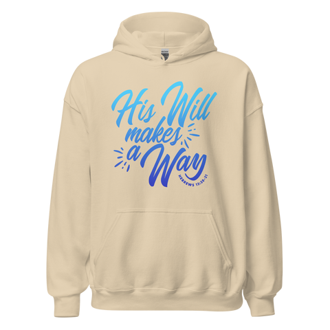 Unisex Hoodie - His Will Makes a Way - Anointed Tees