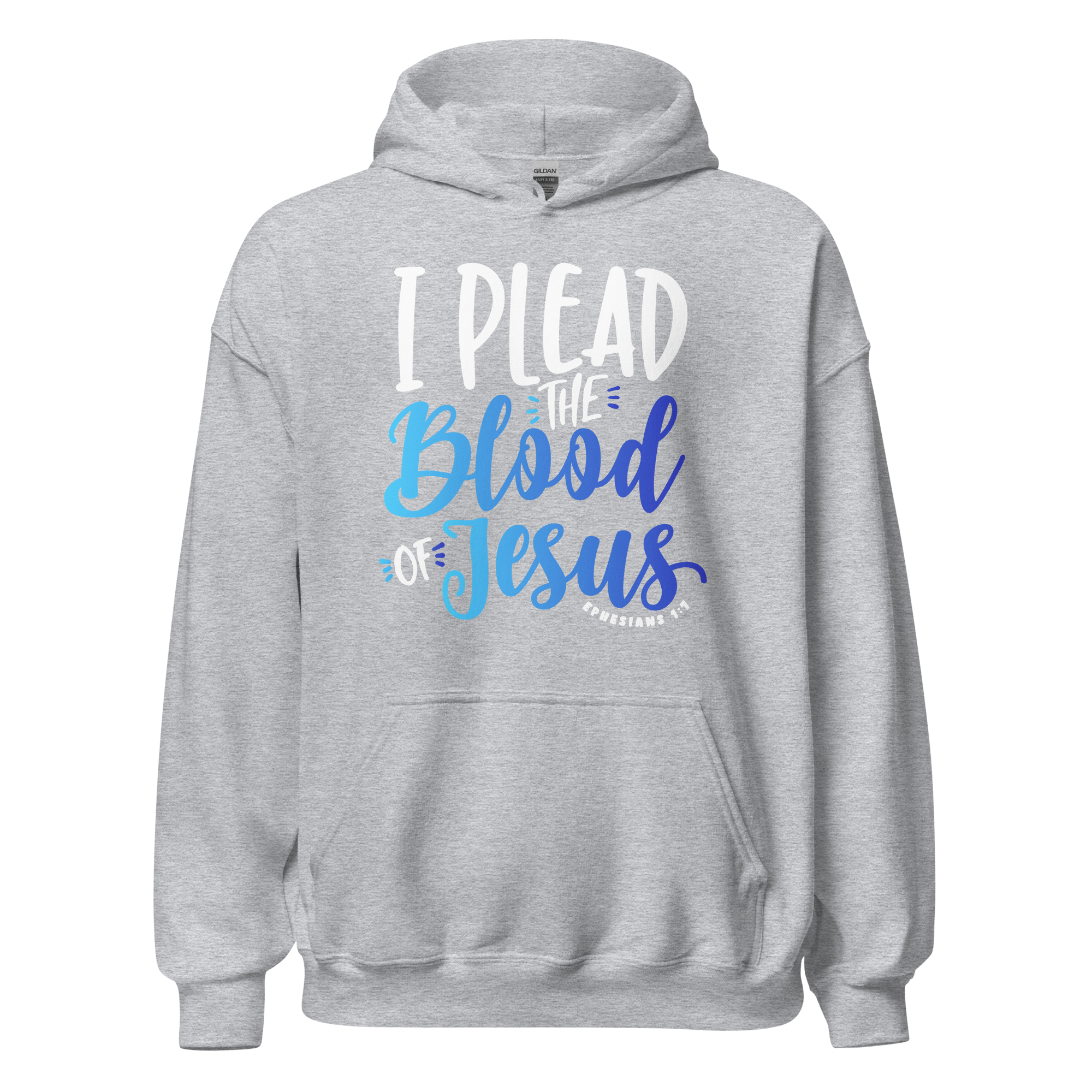 Unisex Hoodie - I Plead the Blood of Jesus - Anointed Tees