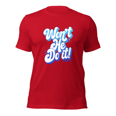 Won't He Do it! - Anointed Tees